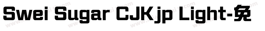 Swei Sugar CJKjp Light字体转换